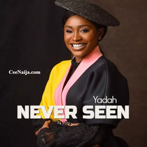 Yadah - Never Seen mp3 download