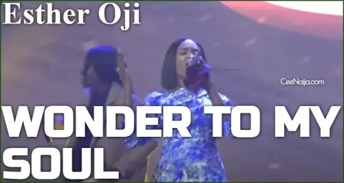 Esther Oji – Wonder To My Soul