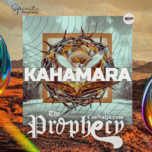 Spirit of Prophecy - Kahamara mp3 download