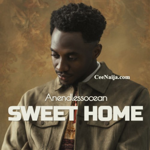 Anendlessocean – Sweet Home