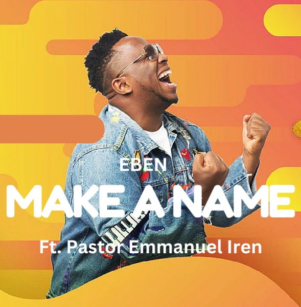 Eben - Make A Name mp3 download