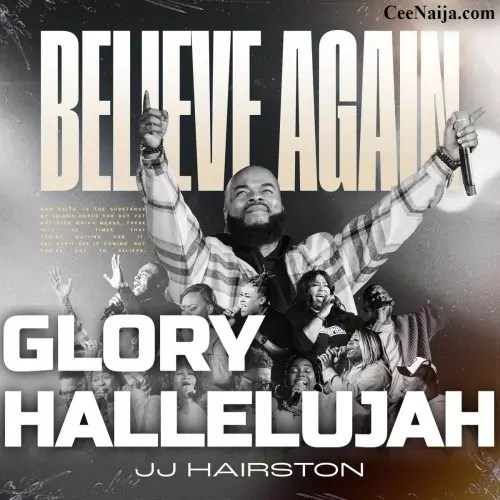 JJ Hairston - Glory Hallelujah mp3 download