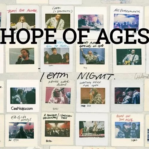 Hillsong Worship – Hope Of The Ages [Live At Team Night]